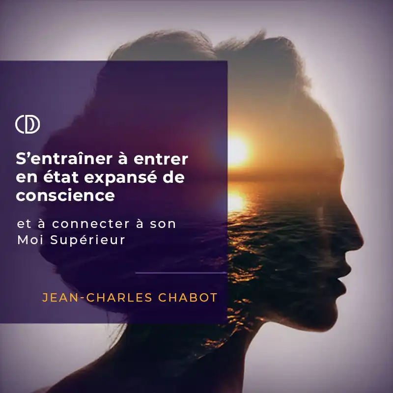 S'entraîner à entrer en état expansé de conscience 9